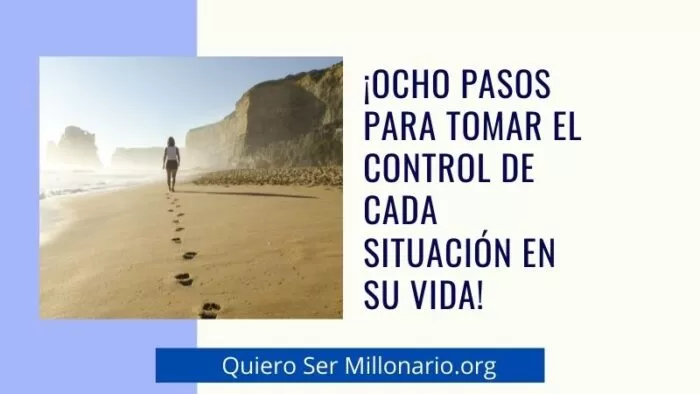 ¡Ocho pasos para tomar el control de cada situación en su vida! 2