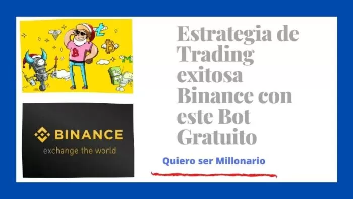 Estrategia de Trading exitosa Binance con este Bot Gratuito 2