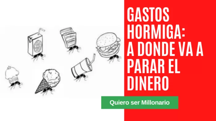 Gastos hormiga: A donde va a parar el dinero 3 Gastos hormiga: A donde va a parar el dinero 3