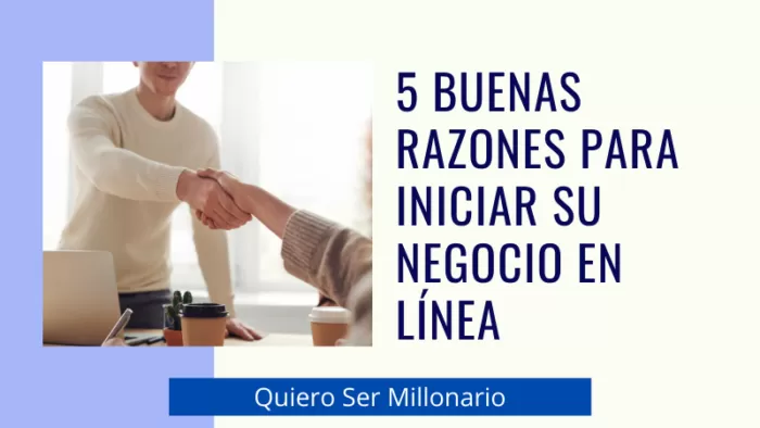 5 Buenas razones para iniciar su negocio en línea 2