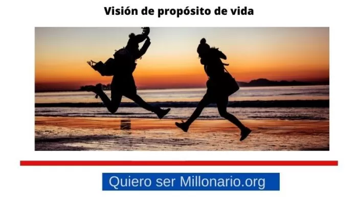 Visión de propósito de vida 2 Visión de propósito de vida 2