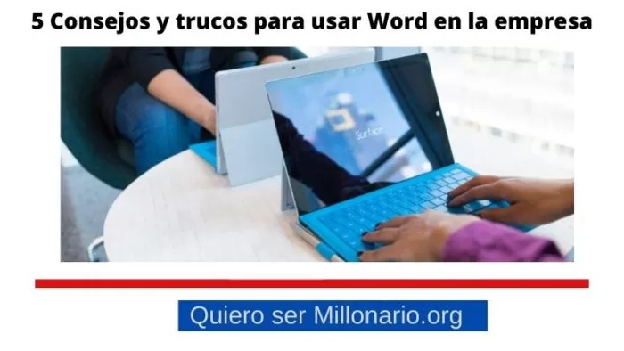 5 Consejos y trucos para usar Word en la empresa 2 5 Consejos y trucos para usar Word en la empresa 2