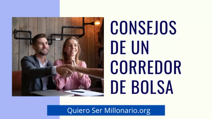 Consejos de un corredor de bolsa 2