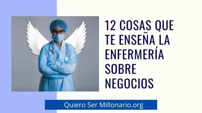 12 Cosas que te enseña la enfermería sobre Negocios 8