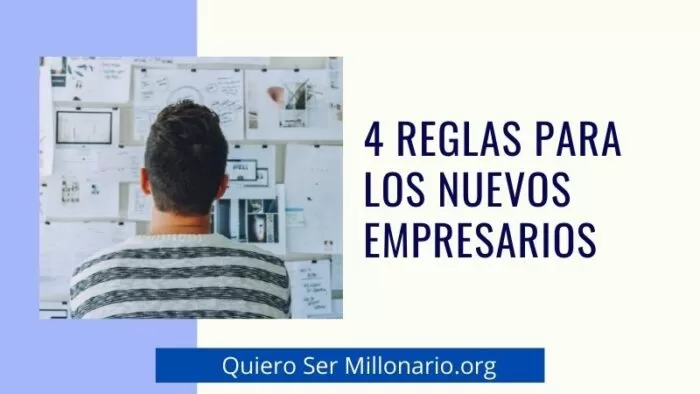 4 Reglas para los nuevos empresarios 9