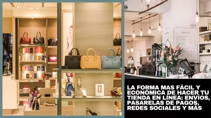 La Forma Mas Fácil y Económica de Hacer Tu Tienda en Línea 2 La Forma Mas Fácil y Económica de Hacer Tu Tienda en Línea 2