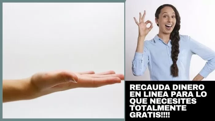 Recauda Dinero en linea Para lo que Necesites Totalmente Gratis!!!! 2