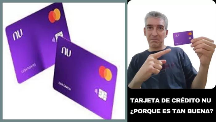 Tarjeta de Crédito NU ¿Porque es tan Buena? 2 Tarjeta de Crédito NU ¿Porque es tan Buena? 2