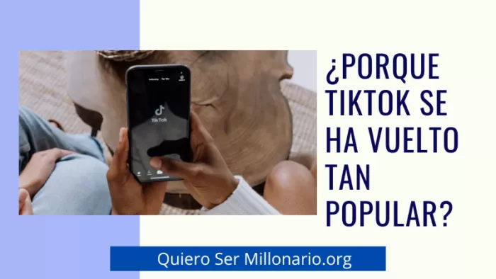 ¿Porque Tiktok se ha vuelto tan Popular? 2