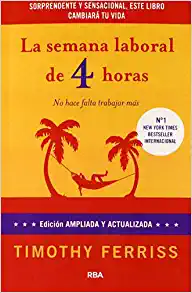 La semana Laboral de 4 Horas Los 10 Mejores Libros de Negocios y Finanzas para Triunfar 7