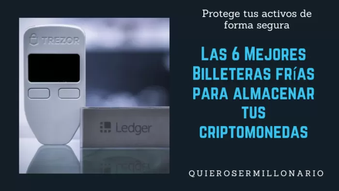 Las 6 Mejores Billeteras frías para almacenar tus criptomonedas 2 Las 6 Mejores Billeteras frías para almacenar tus criptomonedas 2