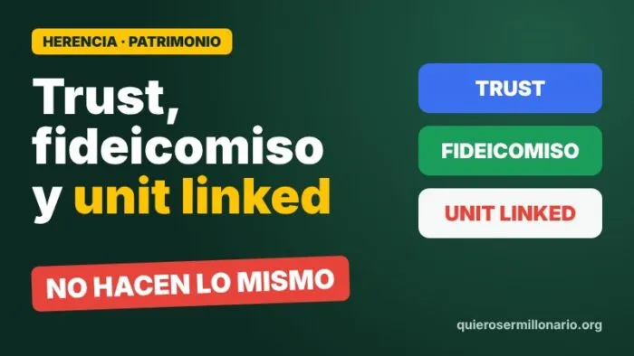 Trust, fideicomiso y unit linked: no hacen lo mismo 2 Trust, fideicomiso y unit linked: no hacen lo mismo